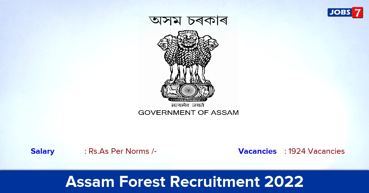 Assam Forest Recruitment 2022-2023 -  Forest Guard Posts, 1924 Vacancies! Online Application