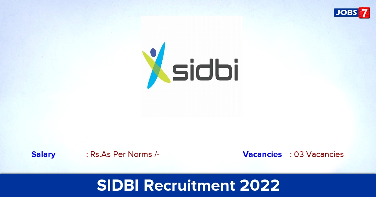 SIDBI Recruitment 2022-2023 - Consultant Charted Account Jobs, Apply Through an Email!