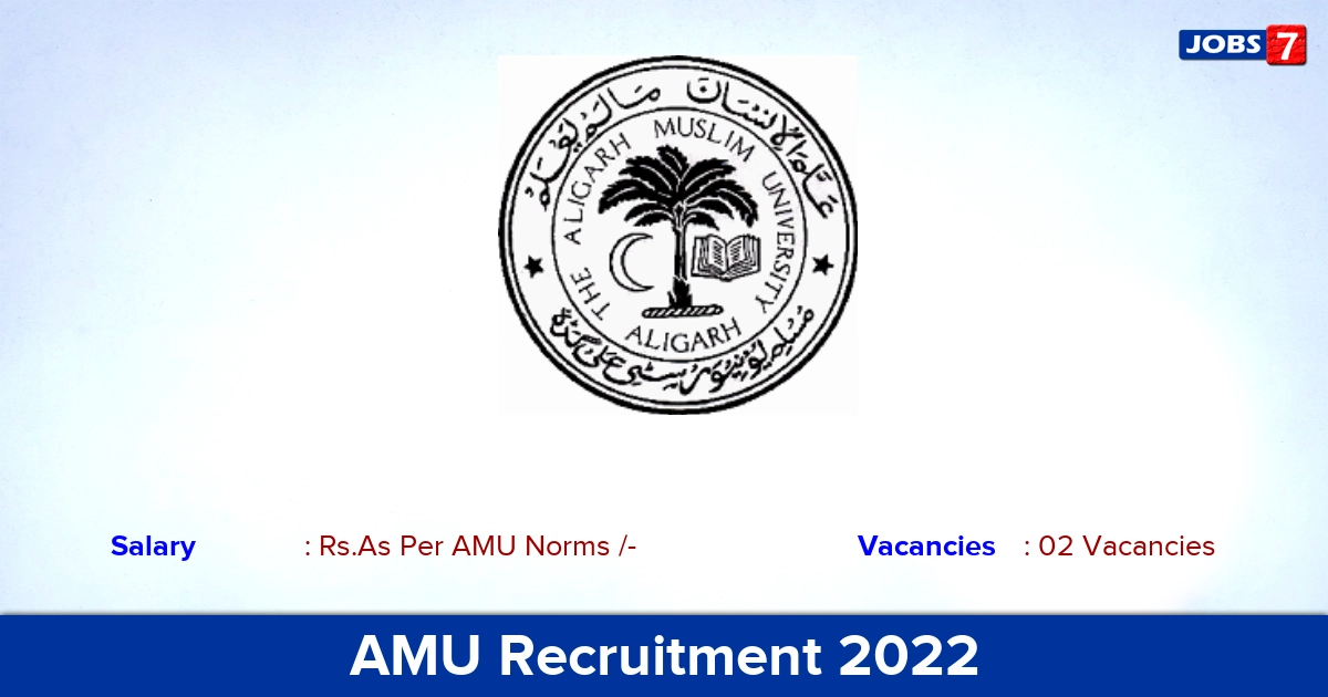 AMU Recruitment 2022 - Assistant Professor Jobs, Offline Application!