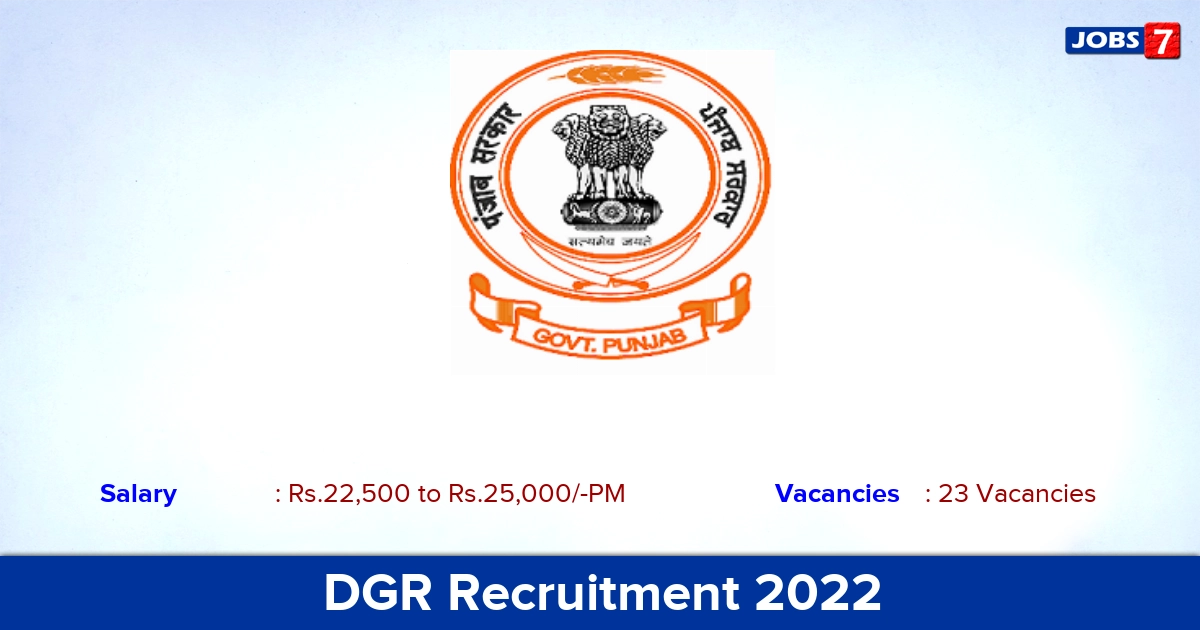 DGR Recruitment 2022-2023 - District e-Governance Coordinator Posts, 23 Vacancies! Apply Online