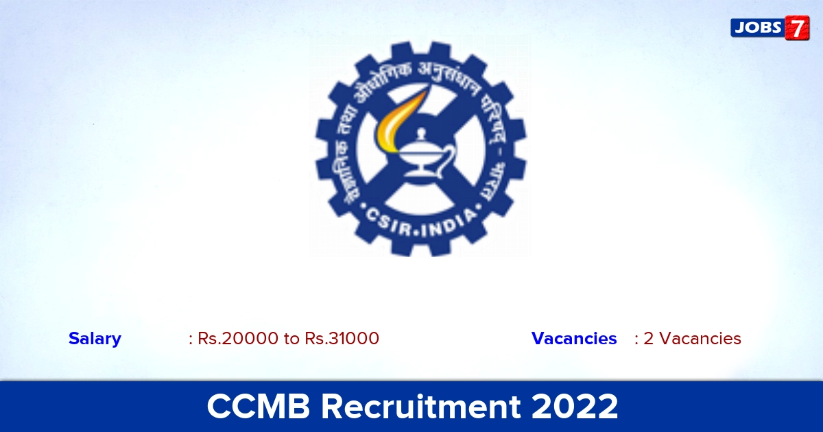 CCMB Recruitment 2022 - Apply Offline for Project Assistant, Project Associate Jobs