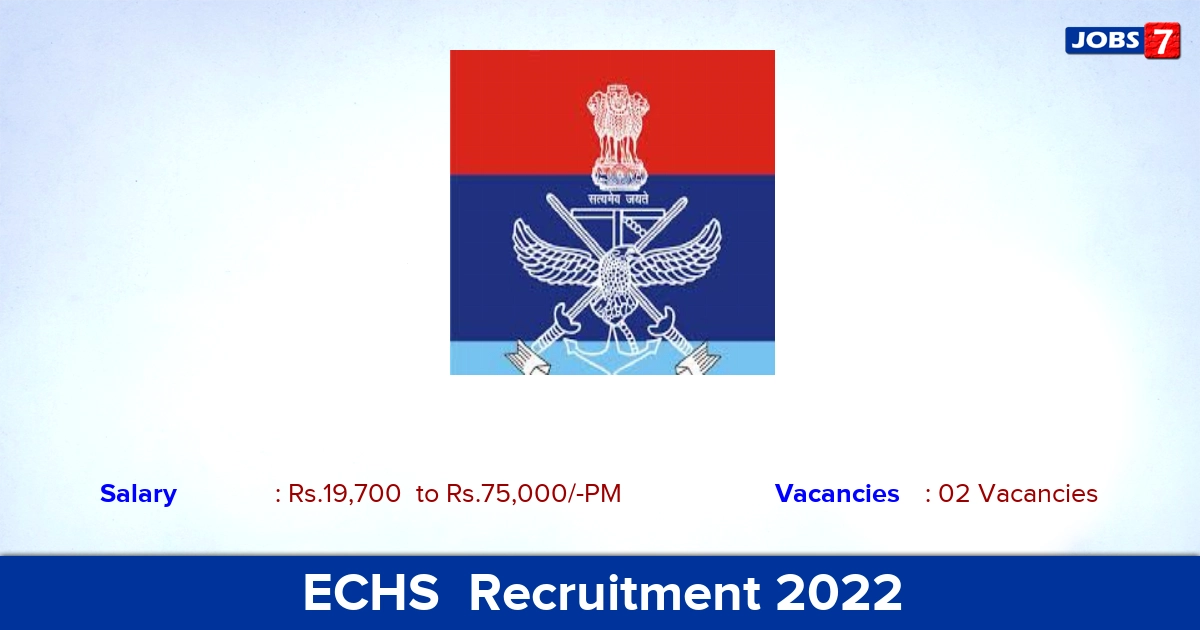 ECHS  Recruitment 2022 - Medical Officer & Driver Jobs, Salary 75,000/- Per Month
