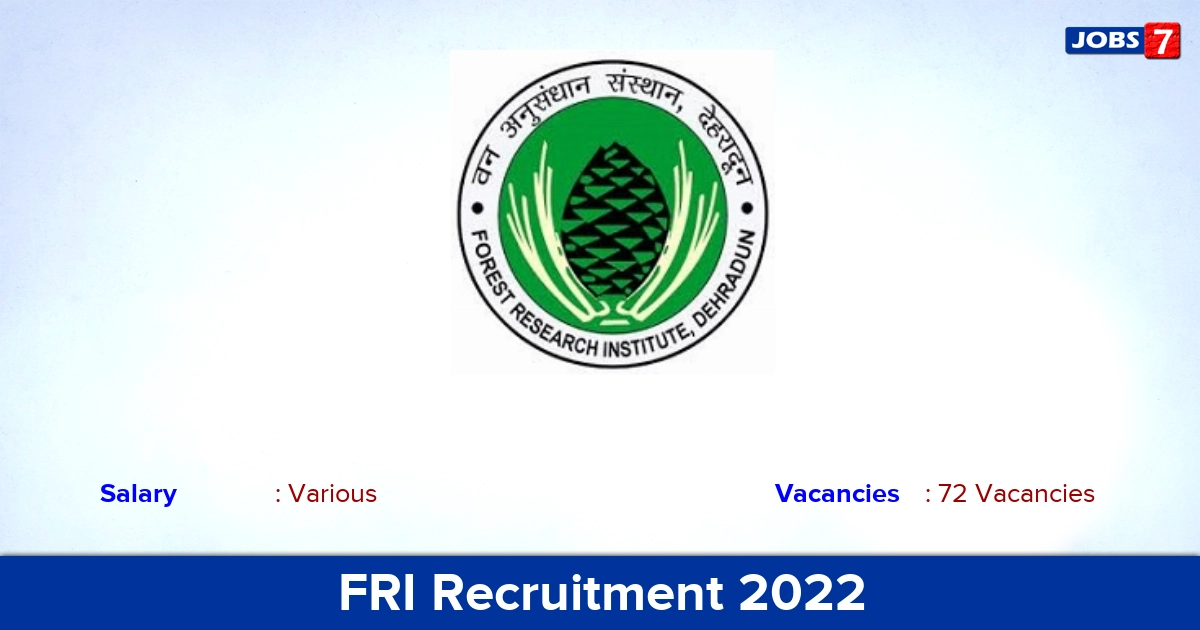 FRI Recruitment 2022-2023 - Apply Online for 72 MTS, Technician Vacancies