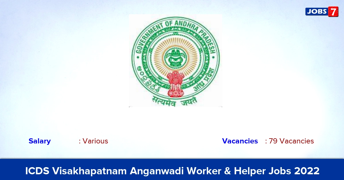 ICDS Visakhapatnam Anganwadi Worker & Helper Recruitment 2022 - Apply Offline |79 Vacancies!