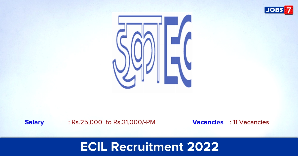 ECIL Recruitment 2022 - Technical Officer Posts, Apply Online!