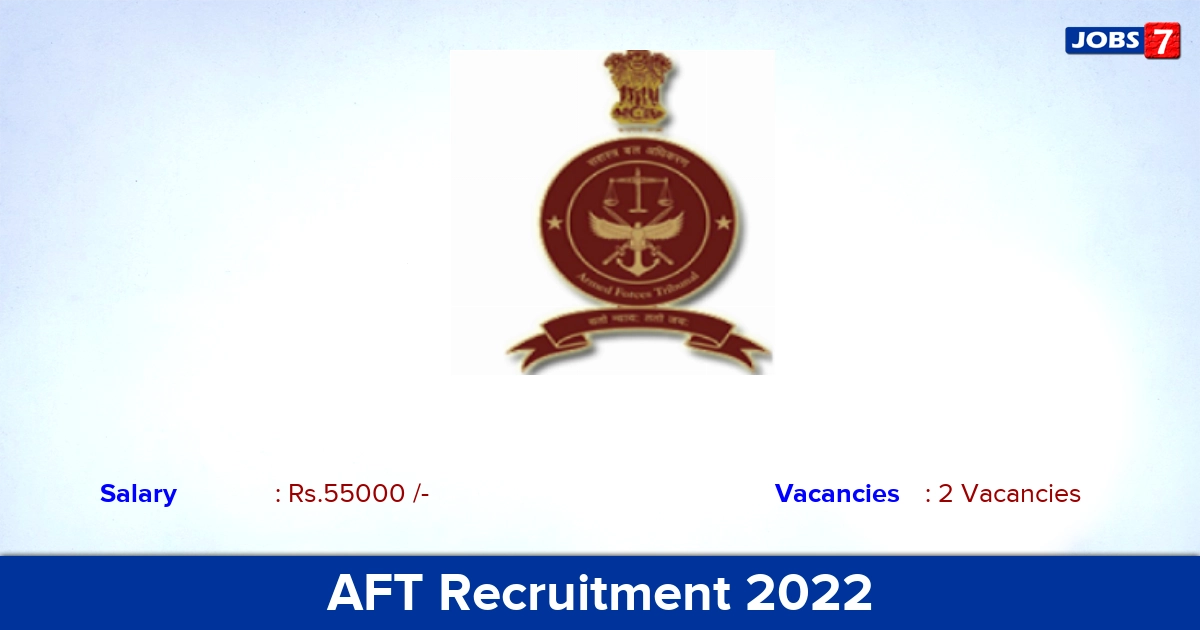 AFT Recruitment 2022-2023 - Apply Offline for Private secretary, Section Officer Jobs