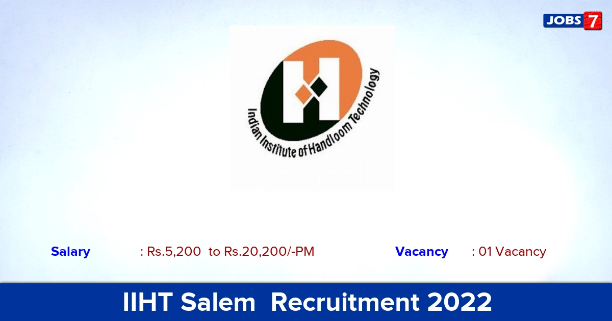 IIHT Salem  Recruitment 2022-2023 - Lab Technician Jobs, Offline Application!