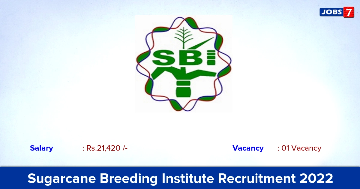 Sugarcane Breeding Institute Recruitment 2023 - Security Guard Jobs, Walk-in Interview!