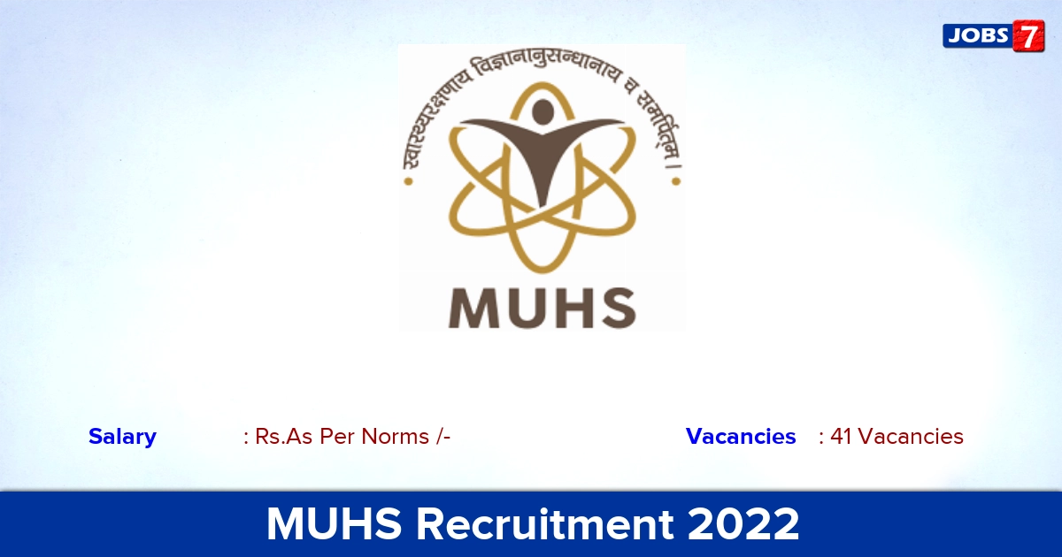 MUHS Recruitment 2022-2023 - Professor Cum Principal Posts, Offline Application