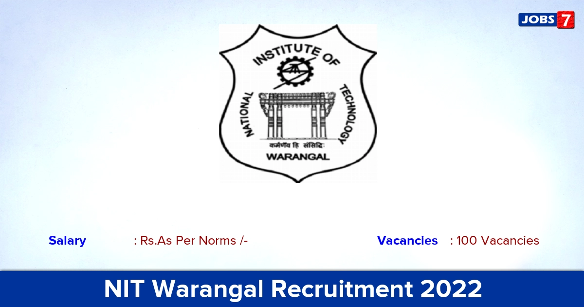 NIT Warangal Recruitment 2022-2023 - Professor & Associate Professor Posts!