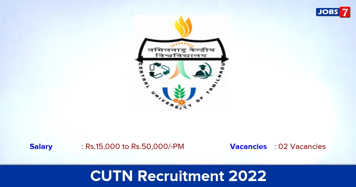 CUTN Recruitment 2022-2023 - Guest Faculty Jobs, Online Application!