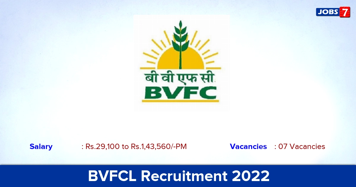 BVFCL Recruitment 2022-2023 - Chief Manager Jobs, Online Application!