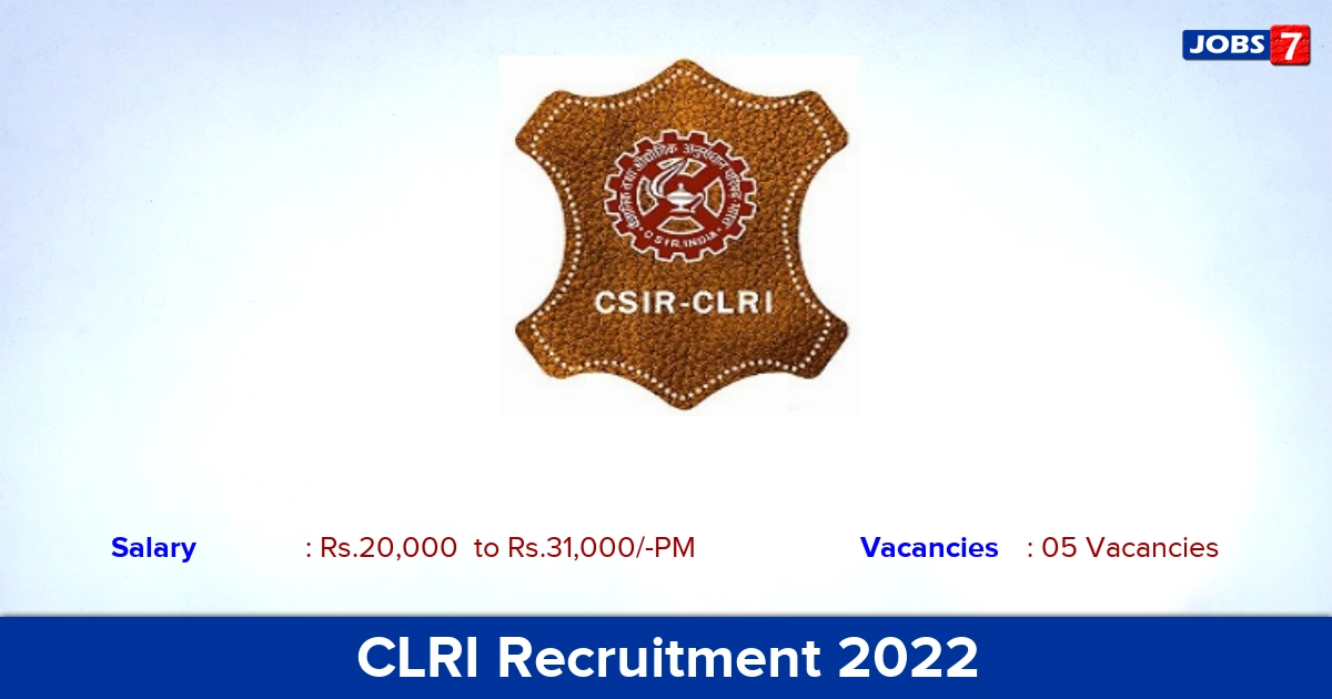 CLRI Recruitment 2023 - Junior Research Fellow Jobs Posts, Walk-in Interview!