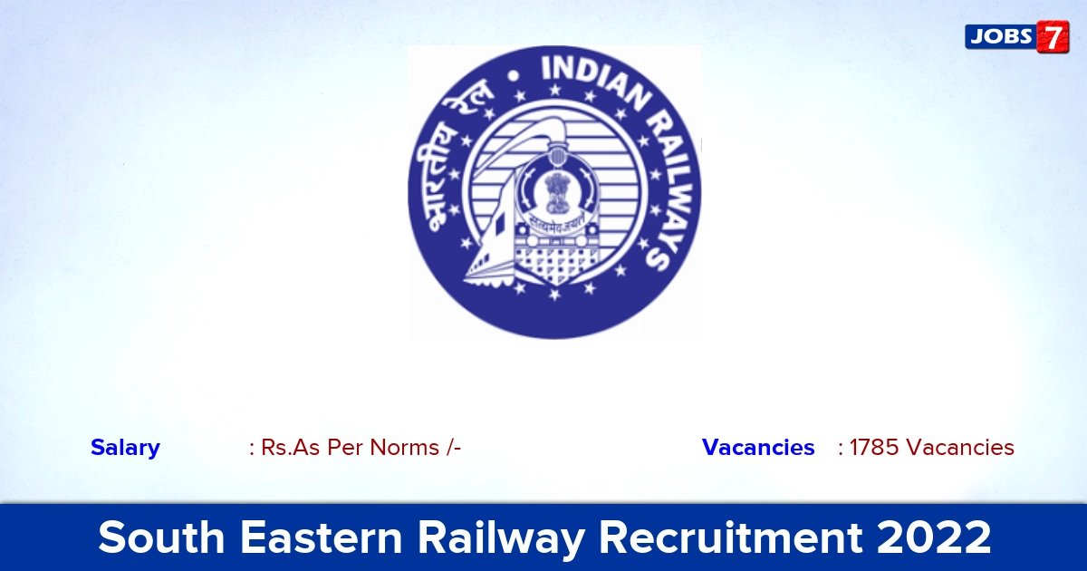 South Eastern Railway Recruitment 2022-2023 - Apprentices Jobs, Online Application