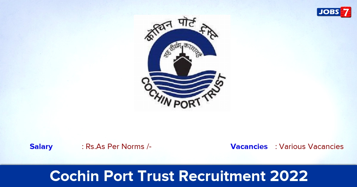 Cochin Port Trust Public Relation Officer Recruitment 2023 - Apply Offline For Public Relation Officer !