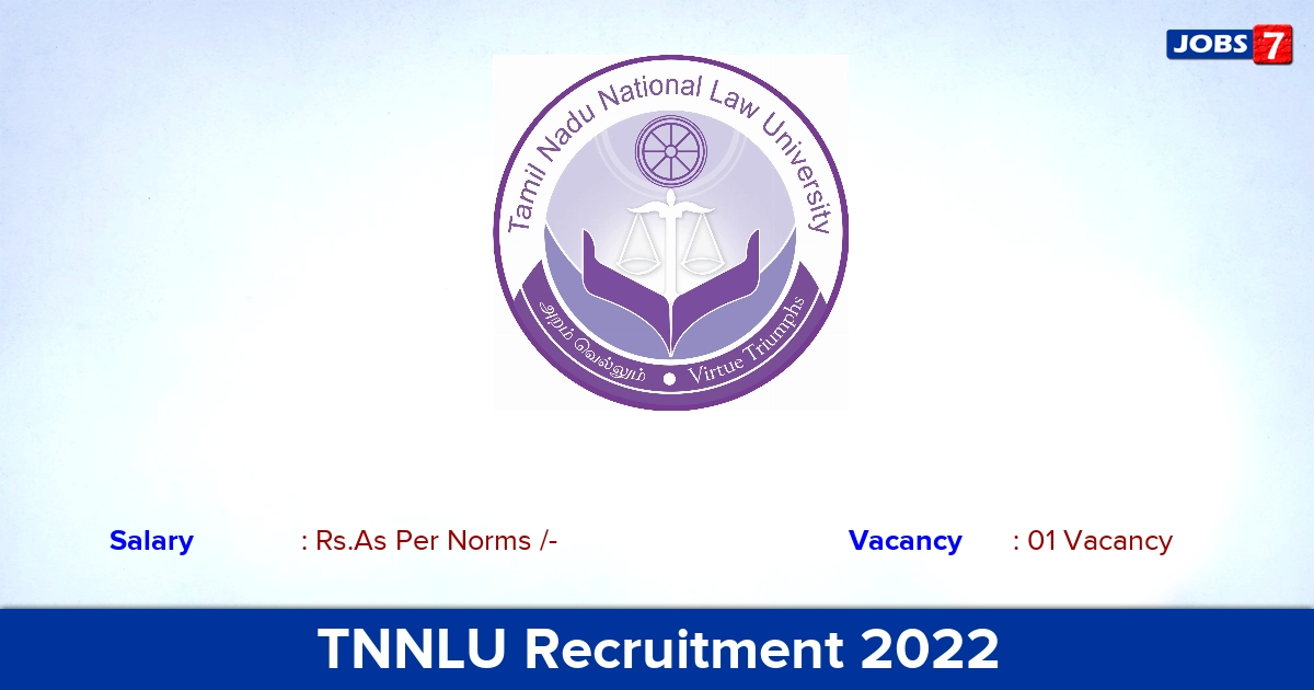 TNNLU Registrar Recruitment 2023 - Job Notification For Registrar Post, Offline Application