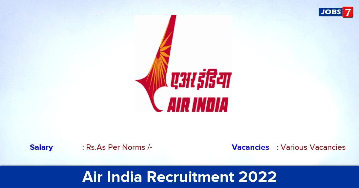 Air India First Officer Job Recruitment 2023, Various Posts! Apply Online