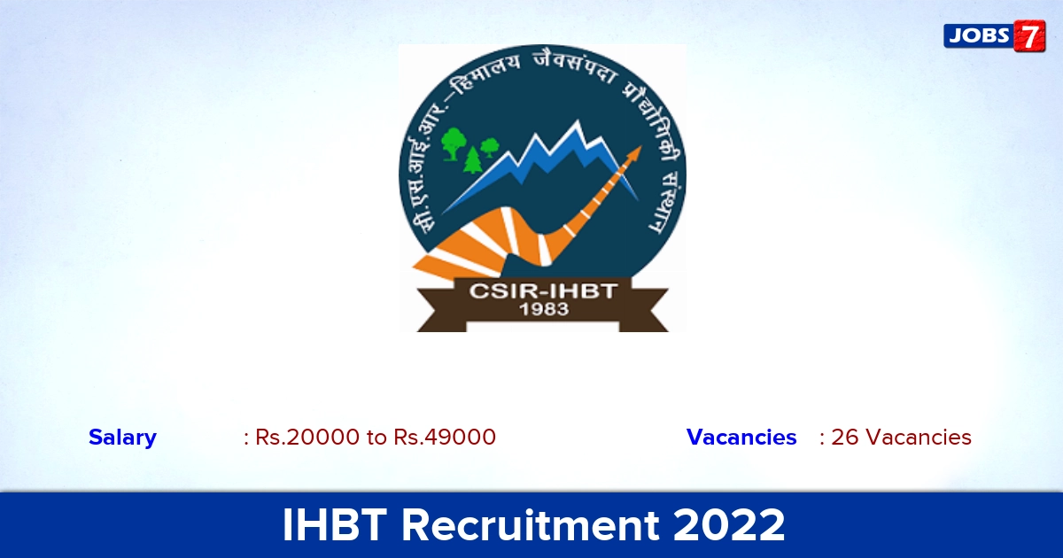 IHBT Recruitment 2023 - Apply Offline for 26 Project Associate, Senior Project Associate Vacancies