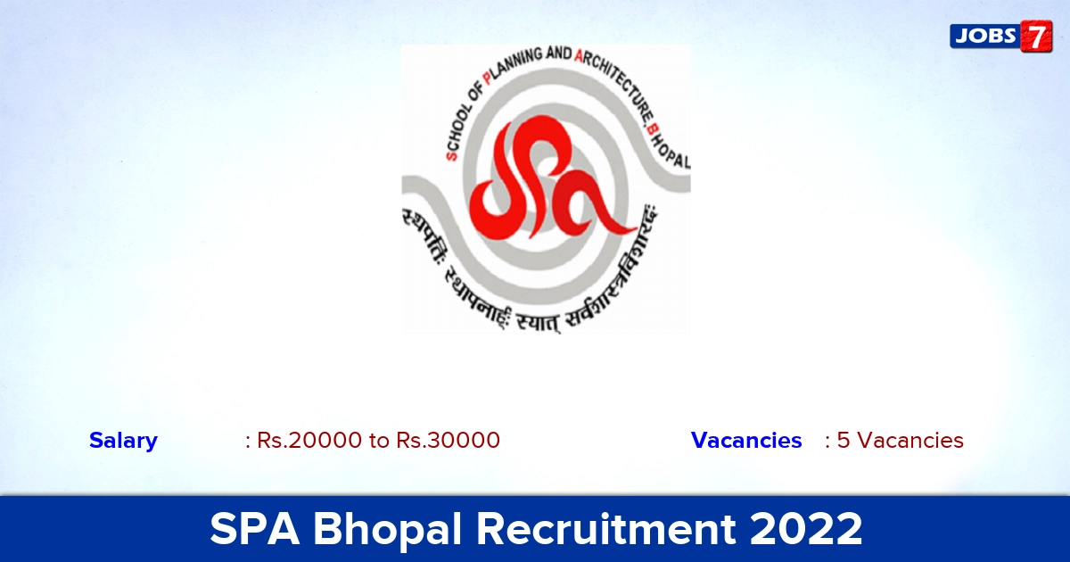SPA Bhopal Recruitment 2022-2023 - Apply Online for Project Associate Jobs