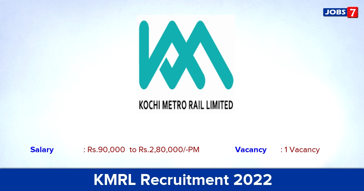 KMRL Recruitment 2023 -  General Manager Jobs, No Application Fee! Apply Online
