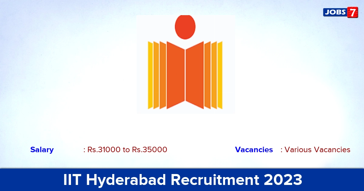 IIT Hyderabad Recruitment 2022-2023 - Apply Online for JRF Vacancies