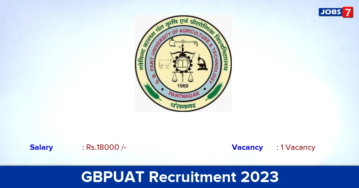 GBPUAT Recruitment 2022-2023 - Apply Offline for Project Assistant Jobs