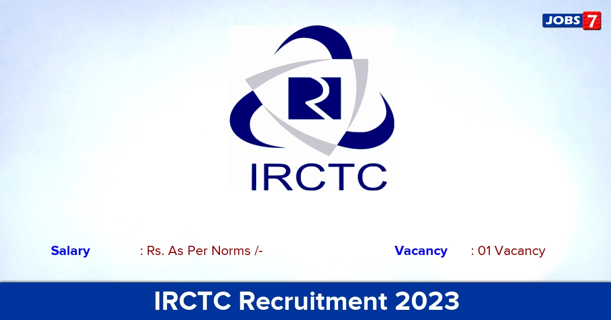 IRCTC Recruitment 2023 Consultant Job Notification, Apply Offline