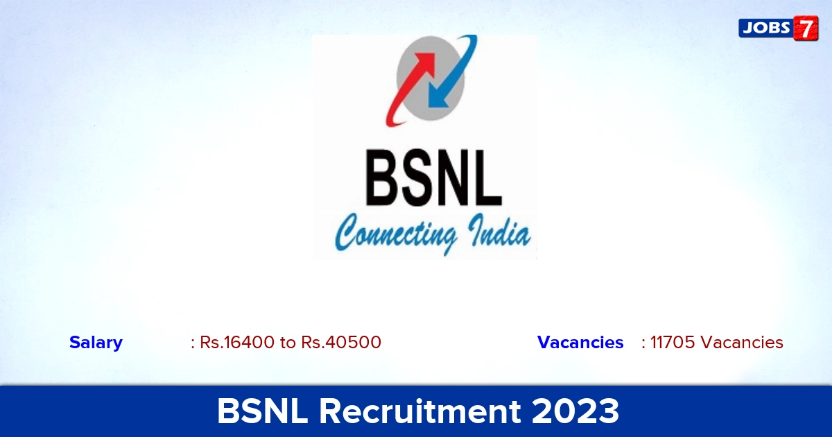 BSNL Recruitment 2023 - Apply Online for 11705 JTO Vacancies
