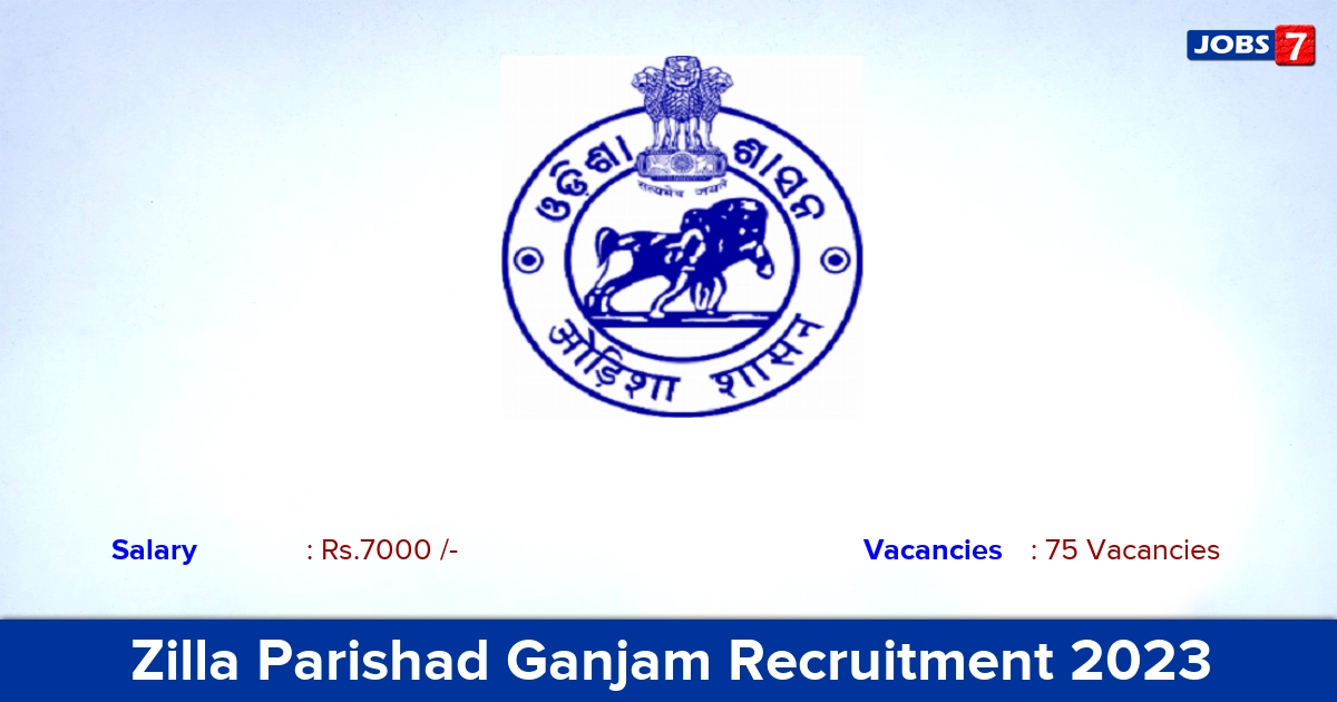 Zilla Parishad Ganjam Recruitment 2023 - Apply Offline for 75 Multi Purpose Assistant Vacancies