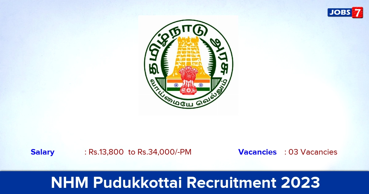 NHM Pudukkottai Recruitment 2023 - Job Notification For Dental Surgeon Posts, Apply Offline!