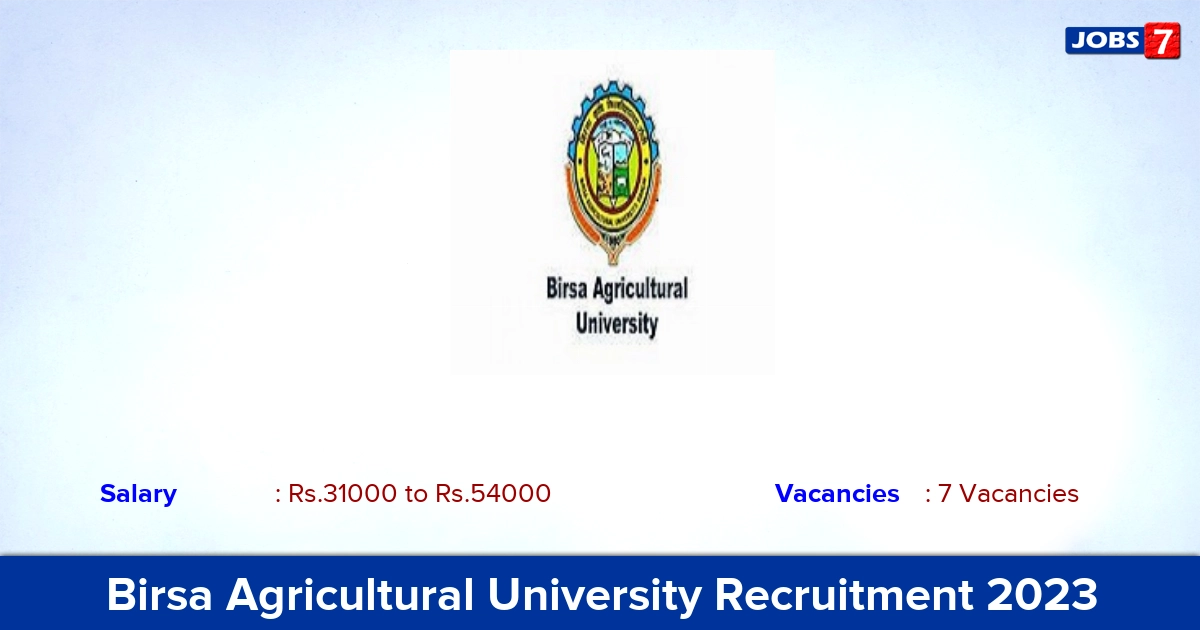 Birsa Agricultural University Recruitment 2023 - Apply Offline for Research Associate, SRF Jobs