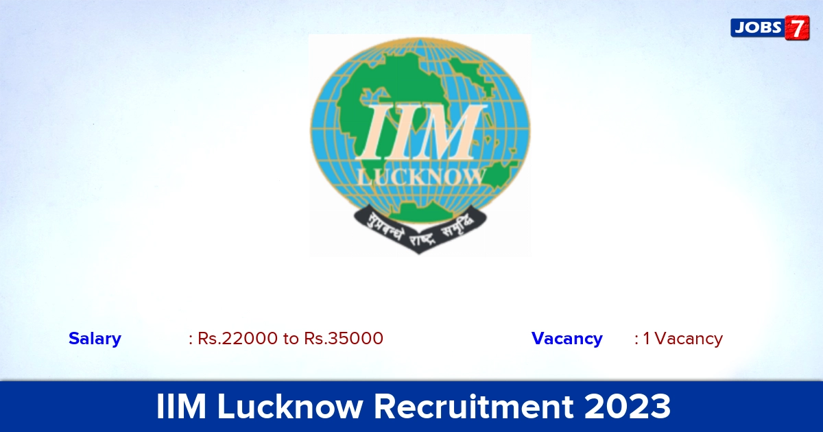 IIM Lucknow Recruitment 2023 - Apply Online for Research Associate Jobs