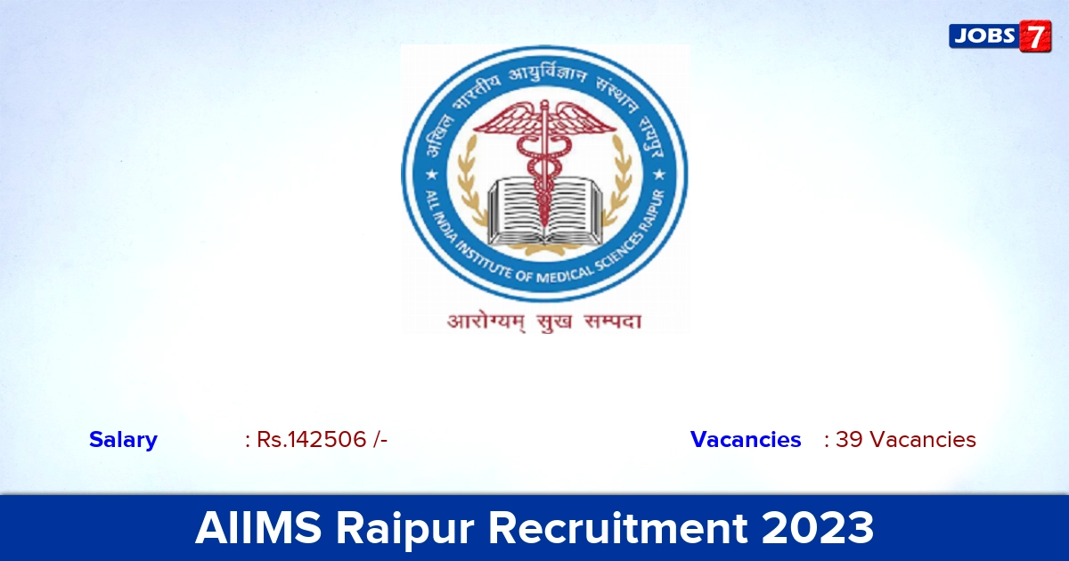 AIIMS Raipur Recruitment 2023 - Apply Online for 39 Assistant Professor Vacancies