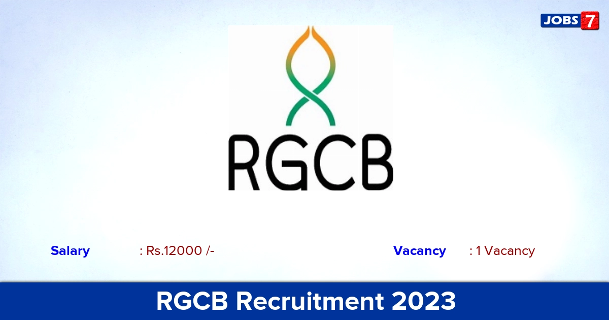 RGCB Recruitment 2023 - Apply Online for Project Assistant Jobs