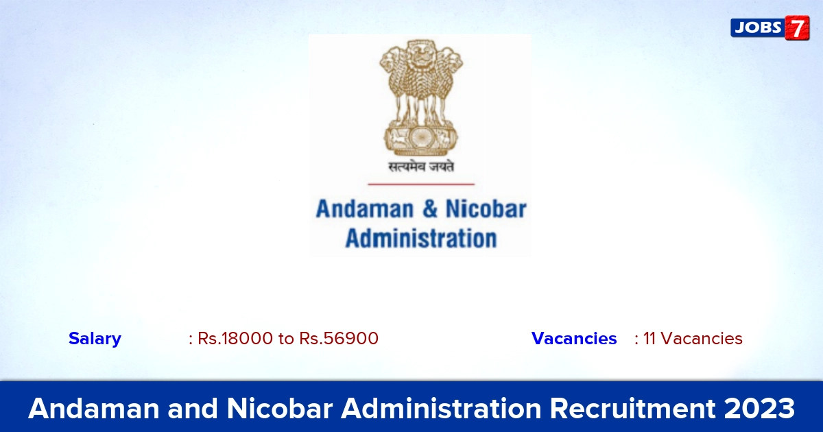 Andaman and Nicobar Administration Recruitment 2023 - Apply Offline for 11 Mazdoor Vacancies