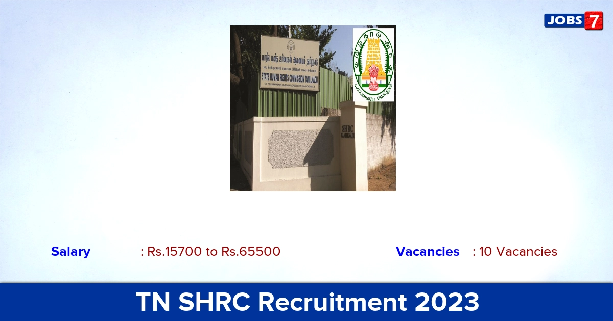 TN SHRC Recruitment 2023 - Apply Offline for 10 Office Assistant, Typist Vacancies