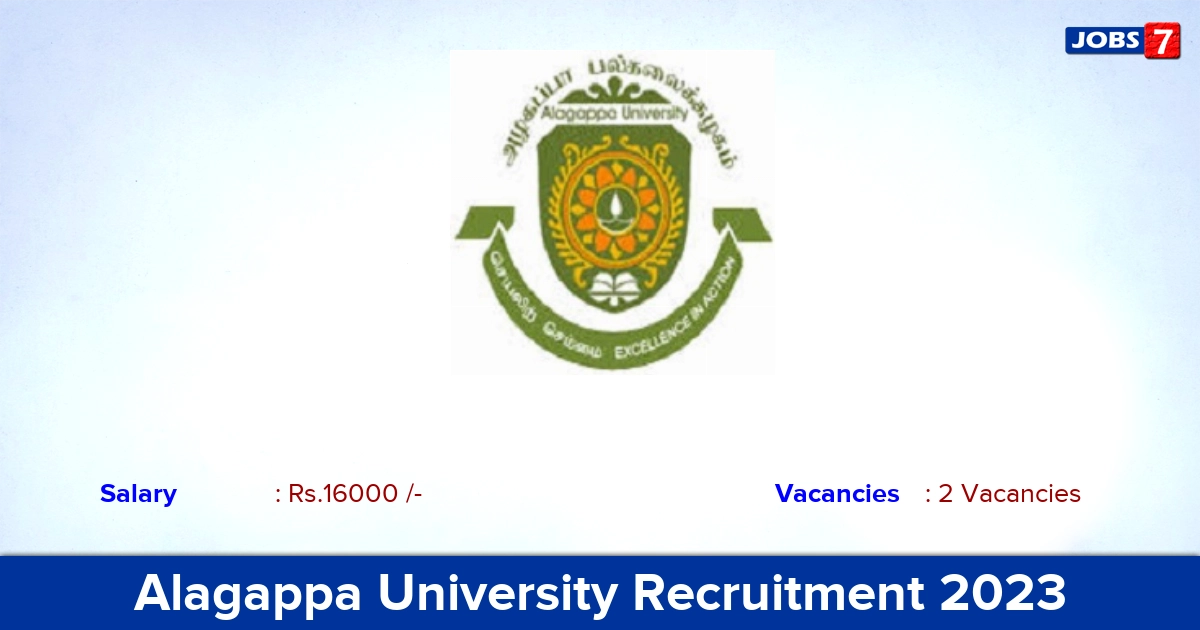 Alagappa University Recruitment 2023 - Apply Offline for Research Assistant Jobs Alagappa University Recruitment 2023 - Apply Offline for Research Assistant Jobs