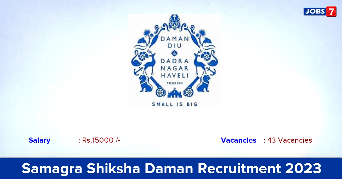 Samagra Shiksha Daman Recruitment 2023 - Apply Offline for 43 ICT Instructor Vacancies