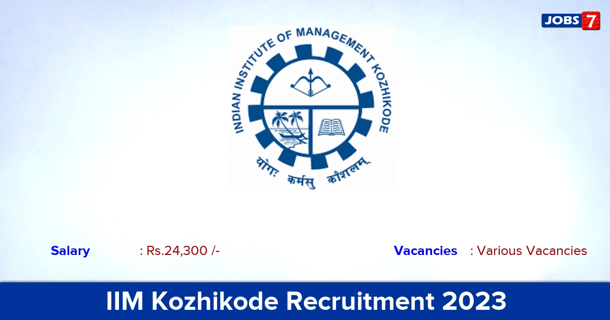 IIM Kozhikode Recruitment 2023  Online Application For Guest Service Associate Posts, Apply Now!