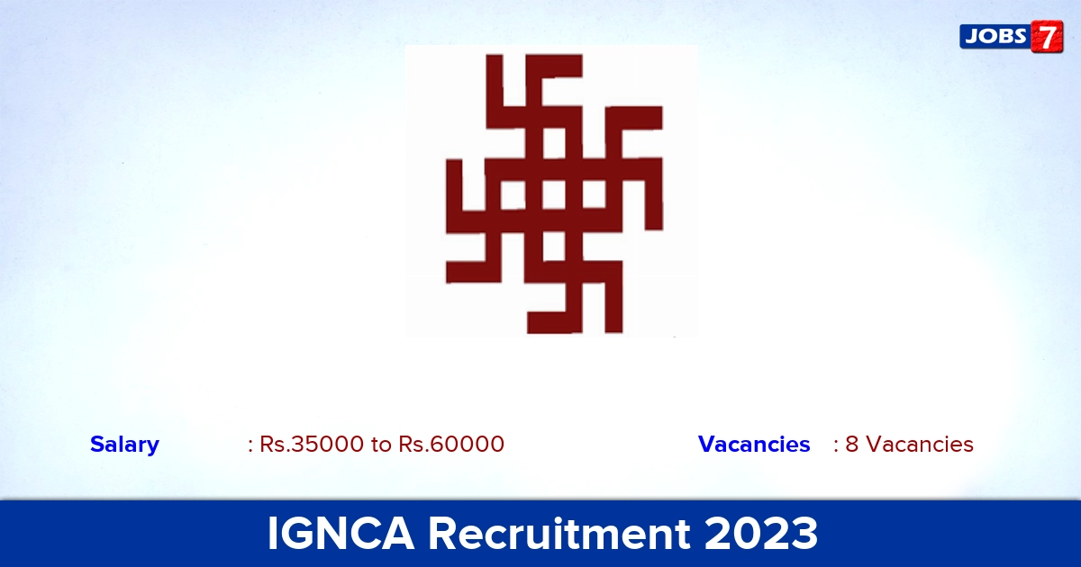 IGNCA Recruitment 2023 - Apply Offline for Project Associate, HR Manager Jobs