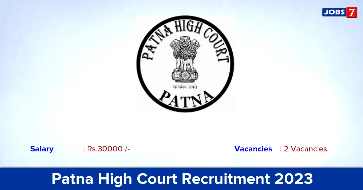 Patna High Court Recruitment 2023 - Apply Online for Legal Assistant Jobs