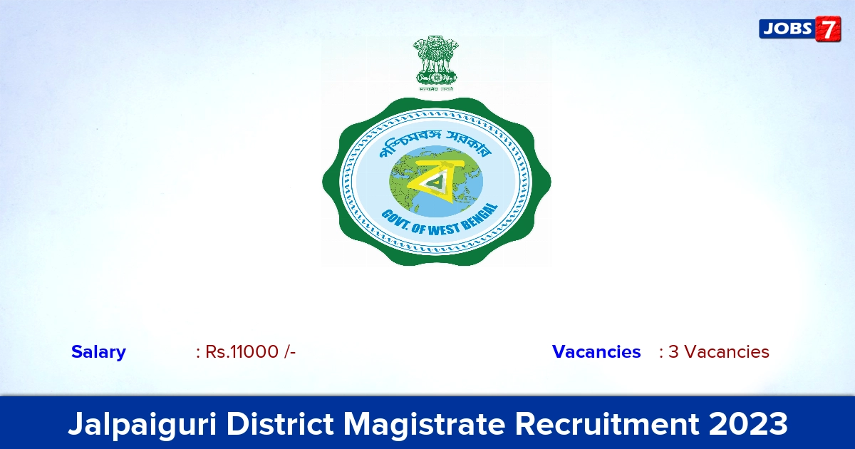 Jalpaiguri District Magistrate Recruitment 2023 - Apply Offline for Assistant Accountant Jobs
