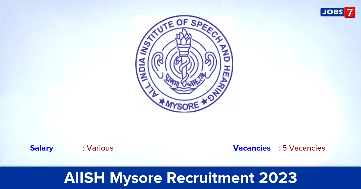 AIISH Mysore Recruitment 2023 - Apply Offline for Administrative Officer, Assistant Jobs