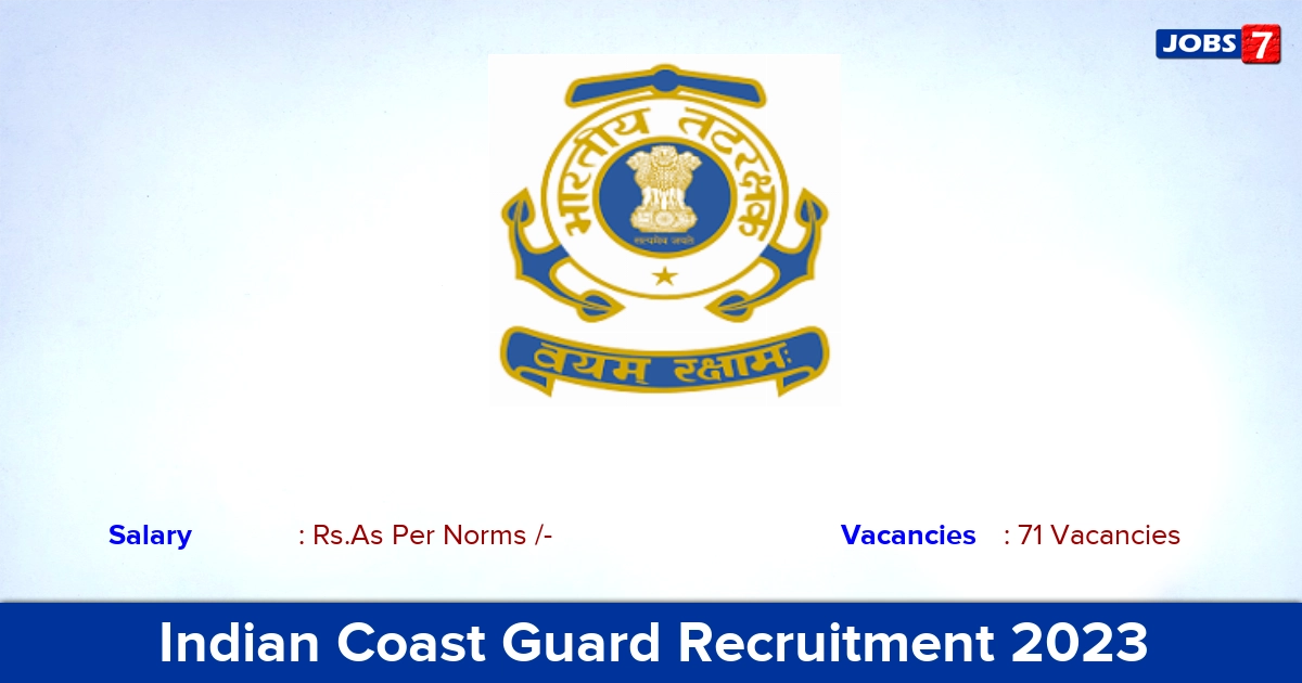 Indian Coast Guard Recruitment 2023  Notification For Assistant Commandant Posts, Apply Online!