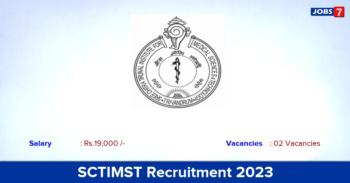 SCTIMST Recruitment 2023  Apply Cook Jobs, Walk-in Interview!