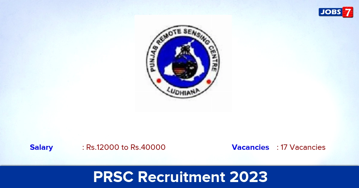 PRSC Recruitment 2023 - Apply Online for 17 JRF/ Project Fellow Vacancies