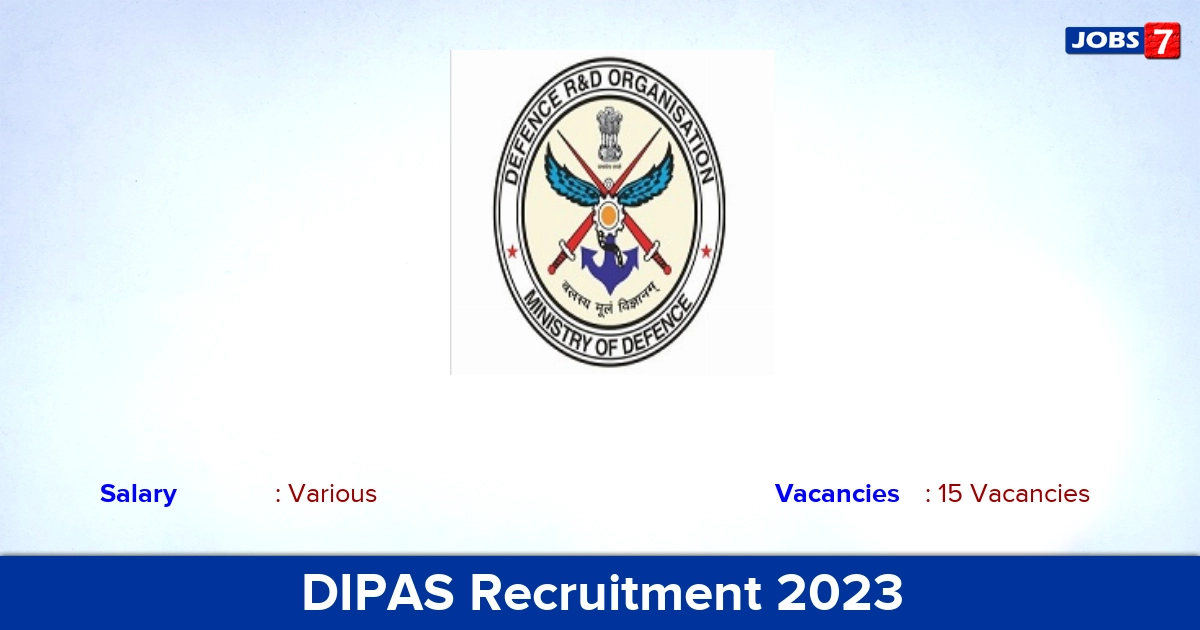 DIPAS Recruitment 2023 - Apply Offline for 15 JRF Vacancies