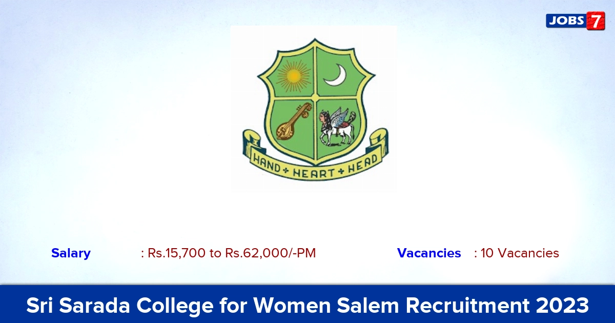 Sri Sarada College for Women Salem Recruitment 2023 - Library Assistant Posts! Apply Now