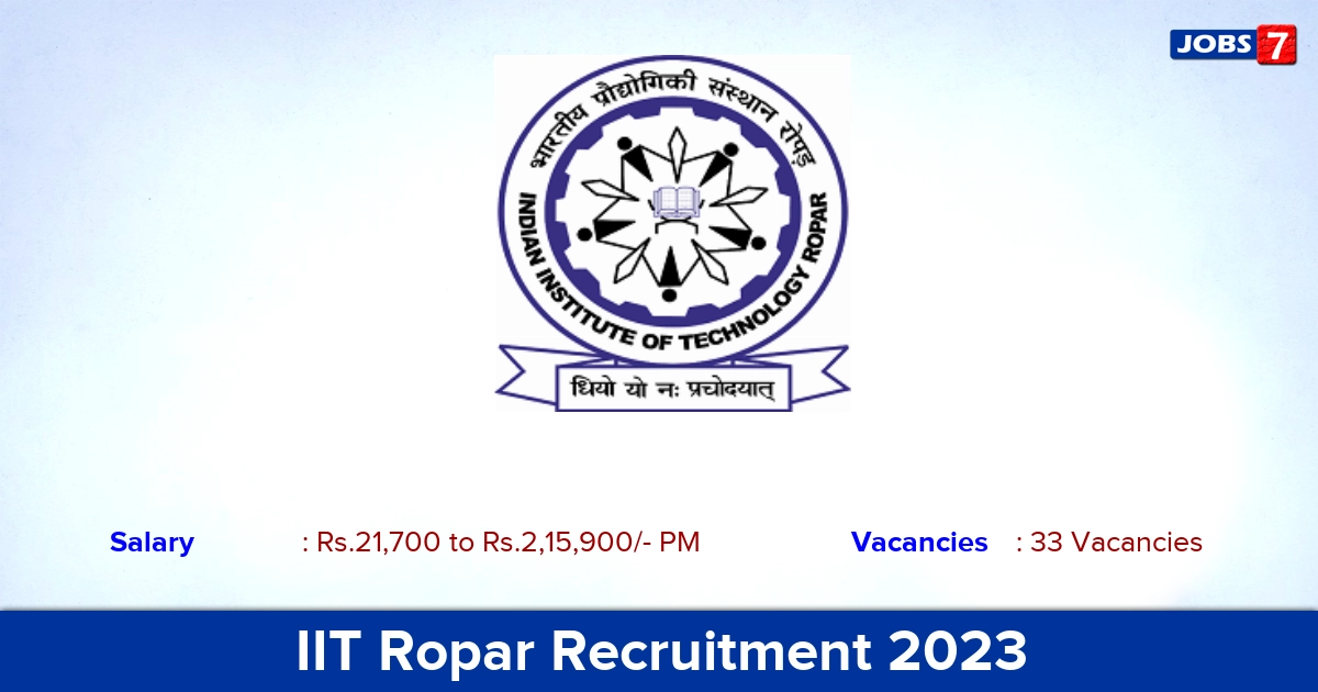 IIT Ropar Recruitment 2023  Junior Assistant Posts, Salary 69,100/-PM! Apply Now