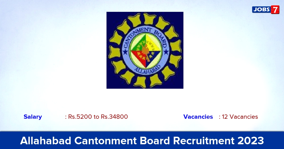 Allahabad Cantonment Board Recruitment 2023 - Apply Online for 12 JE, Assistant Teacher Vacancies